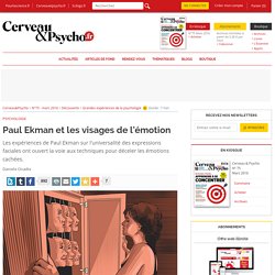 Expressions faciales : Paul Ekman et les visages de l'émotion