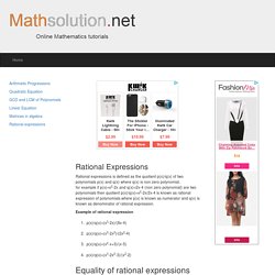Rational expressions and solution with example-mathematics tutorials-algebra on mathsolution.net