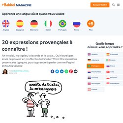 20 expressions provençales à connaître !