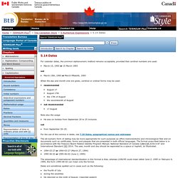 5.14 Dates - 5 Numerical Expressions - The Canadian Style - TERMIUM Plus® - Translation Bureau