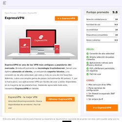ExpressVPN Opiniones 2021: la mejor VPN del mercado
