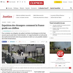 Expulsion des étrangers: comment la France gonfle ses chiffres