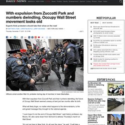 With expulsion from Zuccotti Park and numbers dwindling, Occupy Wall Street movement looks old