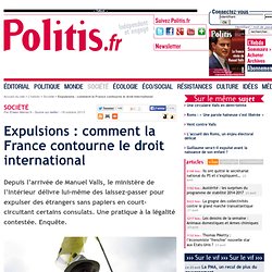 Expulsions : comment la France contourne le droit international