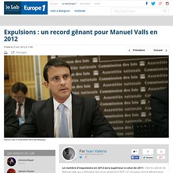 Expulsions : un record gênant pour Manuel Valls en 2012
