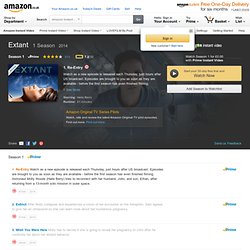 Extant Season 1: Halle Berry, Steven Spielberg: Amazon.co.uk: Amazon Instant Video