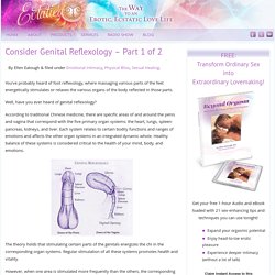Genital Reflexology - Part 1 of 2 - Extatica