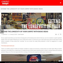 Extend The Longevity of Your Carpet With Basic Ideas