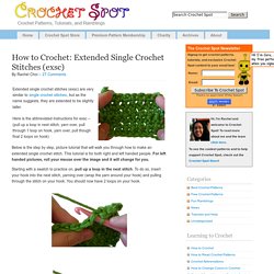 Extended Single Crochet Stitches (exsc)
