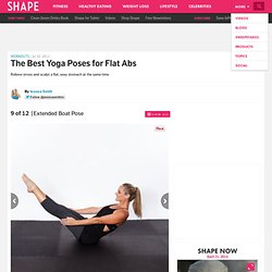 Extended Boat Pose - The Best Yoga Poses for Flat Abs - Shape Magazine - Page 9