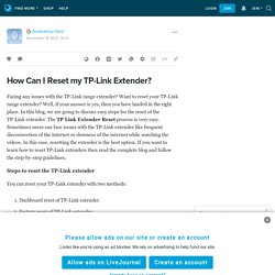 How Can I Reset my TP-Link Extender? : ext_5781137 — LiveJournal