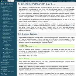 1. Extending Python with C or C++ — Python v2.7.2 documentation