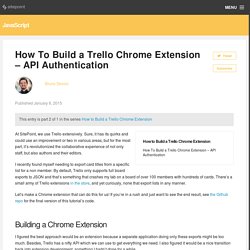 How To Build a Trello Chrome Extension - API Authentication