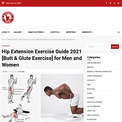 Hip Extension Exercise Guide [Butt & Glute]