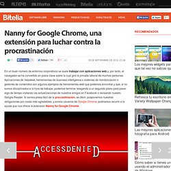Nanny:Chrome extensión-procrastinación