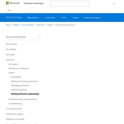 Extensions: Porting Chrome extensions - Microsoft Edge Development
