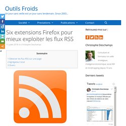 Six extensions Firefox pour mieux exploiter les flux RSS