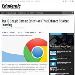Top 12 Google Chrome Extensions That Enhance Student Learning