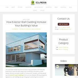 How Exterior Wall Cladding Increase Your Building’s Value - Blog by Greenlam Clads