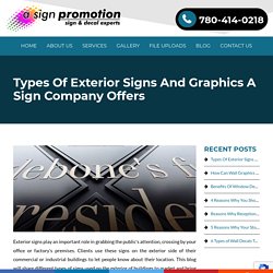 Types Of Exterior Signs And Graphics A Sign Company Offers