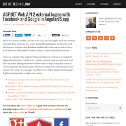 ASP.NET Web API 2 external logins with Facebook and Google in AngularJS app - Bit of Technology