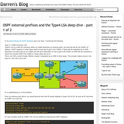 Darren's Blog OSPF external prefixes and the Type4 LSA deep dive – part 1 of 2
