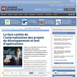 La face cachée de l'externalisation des projets de développement et test d'applications