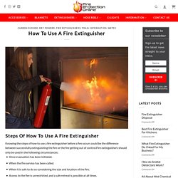 How To Use A Fire Extinguisher