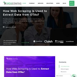 How Web Scraping is Used to Extract Data from OTAs?