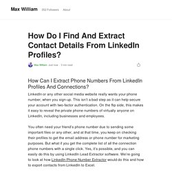 How Do I Find And Extract Contact Details From LinkedIn Profiles?