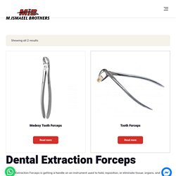 Dental Extraction Forceps & Other Dental Instruments By