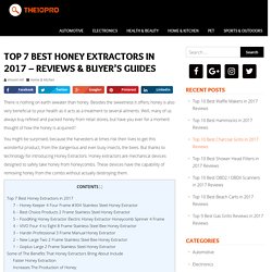 Top 7 Best Honey Extractors in 2017 - Reviews & Buyer's Guides – The10Pro
