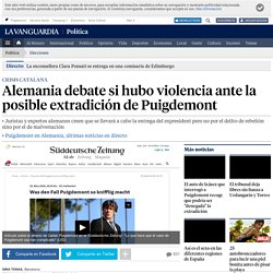 Alemania debate si hubo violencia ante la posible extradición de Puigdemont