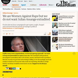 We are Women Against Rape but we do not want Julian Assange extradited