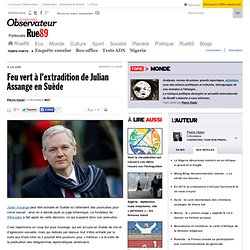 Feu vert à l'extradition de Julian Assange en Suède
