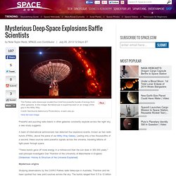 Mysterious Extragalactic Explosions Baffle Astronomers