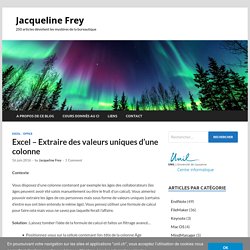 Excel – Extraire des valeurs uniques d’une colonne – Jacqueline Frey