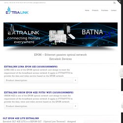 Extralink – EPON – Ethernet Passive Optical Network