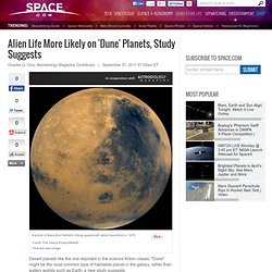 Alien Life More Likely on 'Dune' Planets, Study Suggests