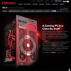 ORIGIN Big O Custom Gaming Desktop Product Details and Features
