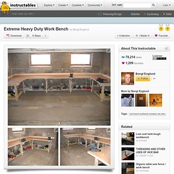 Extreme Heavy Duty Work Bench