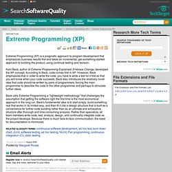 What is Extreme Programming (XP)? - Definition from WhatIs.com