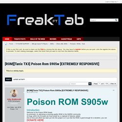 [ROM][Tanix TX3] Poison Rom S905w [EXTREMELY RESPONSIVE] - FreakTab