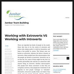 Working with Extroverts VS Working with Introverts – Jambar Team Building