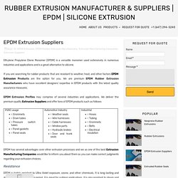 EPDM Extrusion Suppliers - Rubber Extrusion Manufacturer & Suppliers