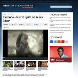 Exxon Valdez Oil Spill: 20 Years Later