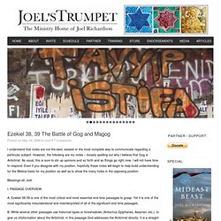 Joel's Trumpet Ezekiel 38, 39 The Battle of Gog and Magog