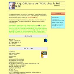 F.A.Q. Officieuse de l'ADSL chez le FAI FREE