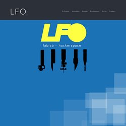 LFO - Lieu de Fabrication Ouvert