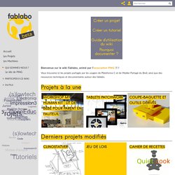 FABlabo : wiki de fablab + pour apprendre ce que c'est un fablab...